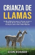 Crianza de llamas - Dion Rosser