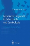 Cover-Bild zum Titel 'Genetische Diagnostik in Geburtshilfe und Gynäkologie' von 'G. Tariverdian, M. Paul'