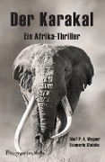 Cover-Bild zum Titel 'Der Karakal' von 'Wolf P. A. Wegner, Evamaria Steinke'