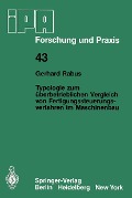 Cover-Bild zum Titel 'Typologie zum überbetrieblichen Vergleich von Fertigungssteuerungsverfahren im Maschinenbau' von 'Gerhard Rabus'