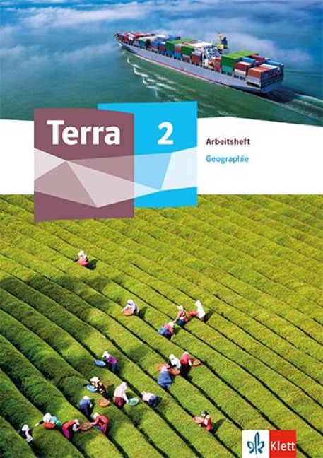 Terra Geographie 2. Arbeitsheft Klasse 7-10 - 