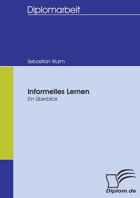 Informelles Lernen - Sebastian Wurm