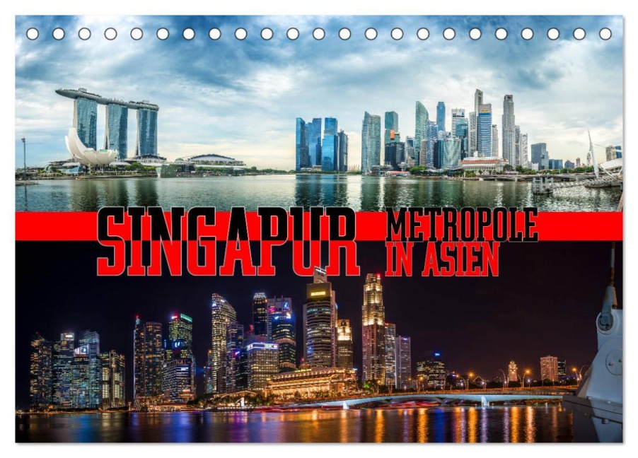 Singapur, Metropole in Asien (Tischkalender 2025 DIN A5 quer), CALVENDO Monatskalender - Dieter Gödecke