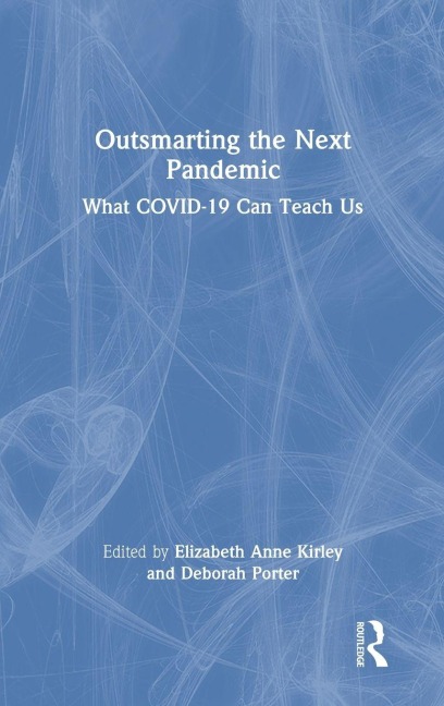 Outsmarting the Next Pandemic - 