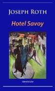 Hotel Savoy - Joseph Roth