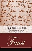 Faust - Iwan Sergejewitsch Turgenew