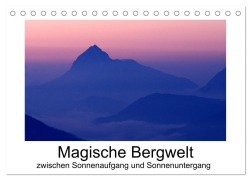 Cover-Bild zum Titel 'Magische Bergwelt, zwischen Sonnenaufgang und Sonnenuntergang (Tischkalender 2026 DIN A5 quer), CALVENDO Monatskalender' von 'Matthias Aigner'
