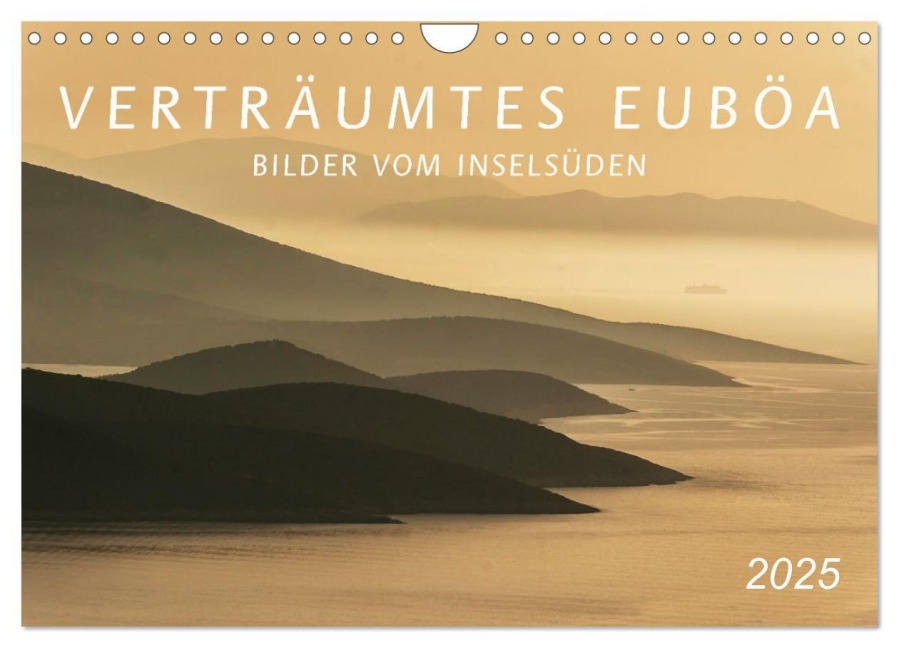Verträumtes Euböa - Bilder vom Inselsüden (Wandkalender 2025 DIN A4 quer), CALVENDO Monatskalender - Werner Braun