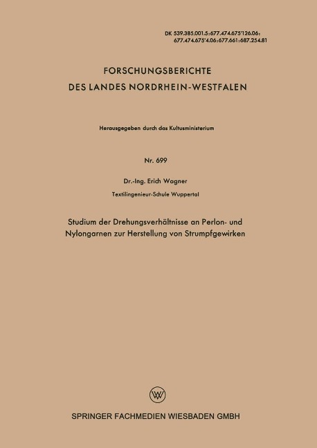 Studium der Drehungsverhältnisse an Perlon- und Nylongarnen zur Herstellung von Strumpfgewirken - Erich Wagner