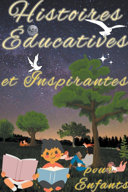 Histoires Educatives et Inspirantes Pour Enfants - Rouk Algen