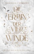 Cover-Bild zum Titel 'Die Erbin der vier Winde' von 'Daniella J. Sommers'