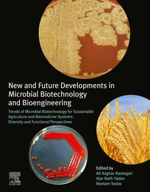 New and Future Developments in Microbial Biotechnology and Bioengineering - 