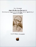 Cover-Bild zum Titel 'Anna Katharina Emmerick' von 'Karl Erhard Schmöger'