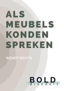 Cover-Bild zum Titel 'Als Meubels Konden Spreken' von 'Wendy Wuyts'