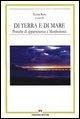 Di terra e di mare. Pratiche di appartenenza a Manfredonia - Patrizia Resta