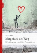Cover-Bild zum Titel 'Mitgefühl als Weg' von 'Thom Bond'