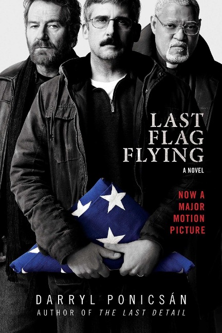 Last Flag Flying - Darryl Ponicsán