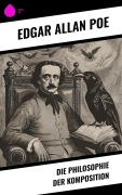 Cover-Bild zum Titel 'Die Philosophie der Komposition' von 'Edgar Allan Poe'