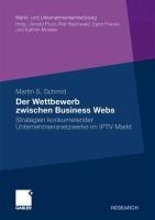 Der Wettbewerb zwischen Business Webs - Martin S. Schmid