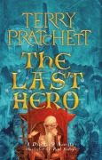 Cover-Bild zum Titel 'The Last Hero' von 'Terry Pratchett'