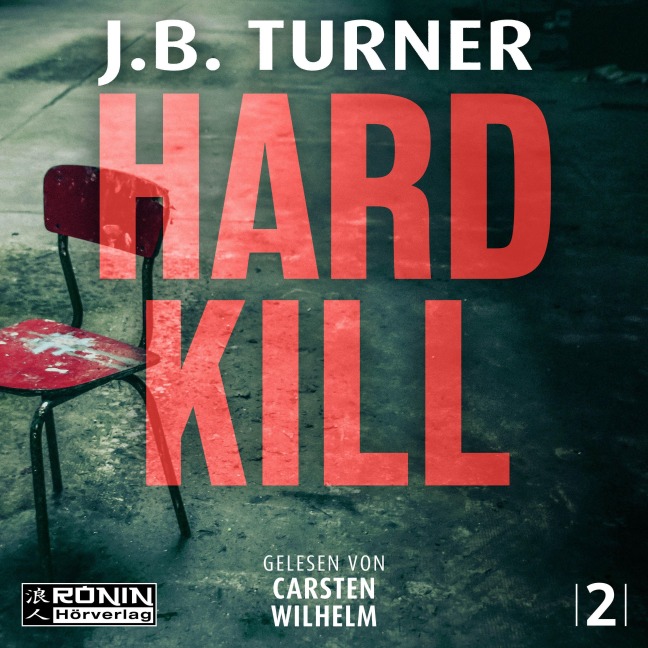Hard Kill - Ein Jon Reznick-Thriller von J.B. Turner - J. B. Turner