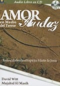 Amor Audaz Sin Miedo Amor - David Witt, Mujahid El Masih