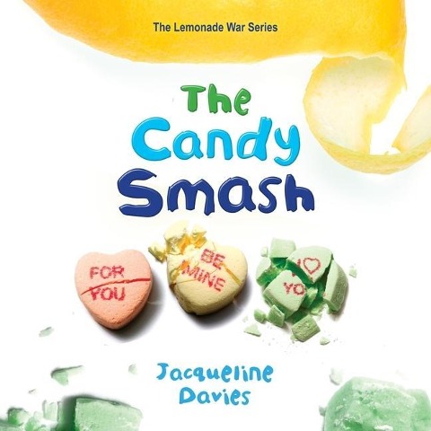 The Candy Smash Lib/E - Jacqueline Davies
