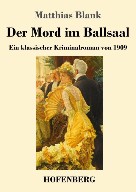 Der Mord im Ballsaal - Matthias Blank