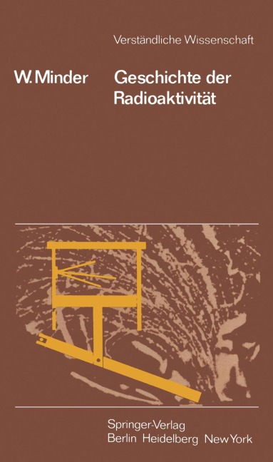 Geschichte der Radioaktivität - W. Minder