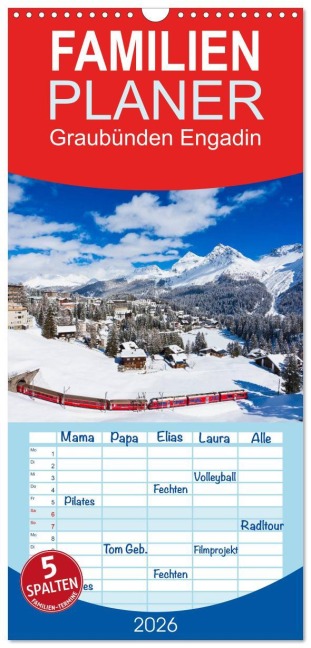 Familienplaner 2026 - Graubünden Engadin mit 5 Spalten (Wandkalender, 21 x 45 cm) CALVENDO - Werner Dieterich