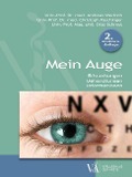 Cover-Bild zum Titel 'Mein Auge' von 'Andreas Wedrich, Christoph Faschinger, Otto Schmut'