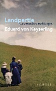 Cover-Bild zum Titel 'Landpartie' von 'Eduard Von Keyserling'