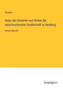 Cover-Bild zum Titel 'Ueber das Bestehen und Wirken der naturforschenden Gesellschaft zu Bamberg' von 'Anonym'