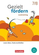 Cover-Bild zum Titel 'Gezielt fördern 7./8. Schuljahr - Lern- und Übungshefte Deutsch 2025 - Lesetraining - Lesen üben, Texte erschließen - Thematisches Arbeitsheft mit Lösungsbeileger' von 'Christiane Robben, Ellen Schulte-Bunert'
