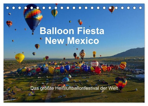 Balloon Fiesta New Mexico (Tischkalender 2025 DIN A5 quer), CALVENDO Monatskalender - Hans-Gerhard Pfaff