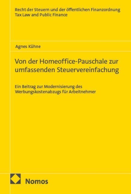 Von der Homeoffice-Pauschale zur umfassenden Steuervereinfachung - Kühne