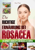 Cover-Bild zum Titel 'Die richtige Ernährung bei Rosacea' von 'Sonja Vogler'