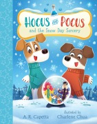 Cover-Bild zum Titel 'Hocus and Pocus and the Snow Day Sorcery' von 'A R Capetta'