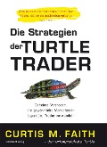 Cover-Bild zum Titel 'Die Strategien der Turtle Trader' von 'Curtis M. Faith'