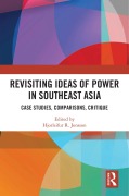 Cover-Bild zum Titel 'Revisiting Ideas of Power in Southeast Asia' von ''