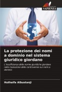 Cover-Bild zum Titel 'La protezione dei nomi a dominio nel sistema giuridico giordano' von 'Huthaifa Albustanji'