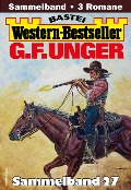 Cover-Bild zum Titel 'G. F. Unger Western-Bestseller Sammelband 27' von 'G. F. Unger'