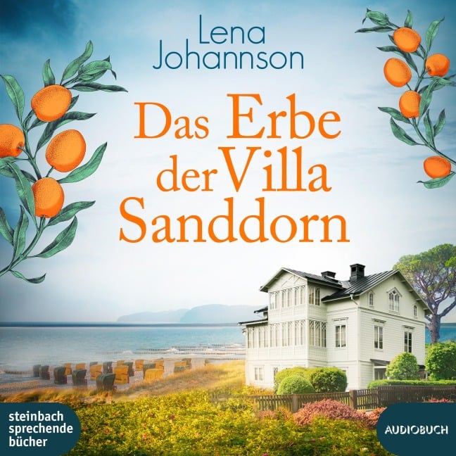 Das Erbe der Villa Sanddorn - Lena Johannson