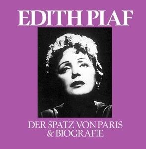 Der Spatz Von Paris & Biografie - Edith Piaf