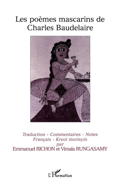 Les poèmes mascarins de Charles Beaudelaire - Emmanuel Richon