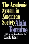 Cover-Bild zum Titel 'The Academic System in American Society' von 'Alain Touraine'