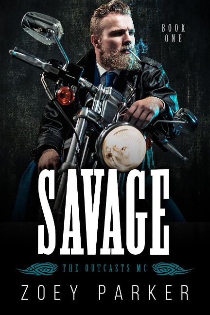 Savage (Book 1) - Zoey Parker