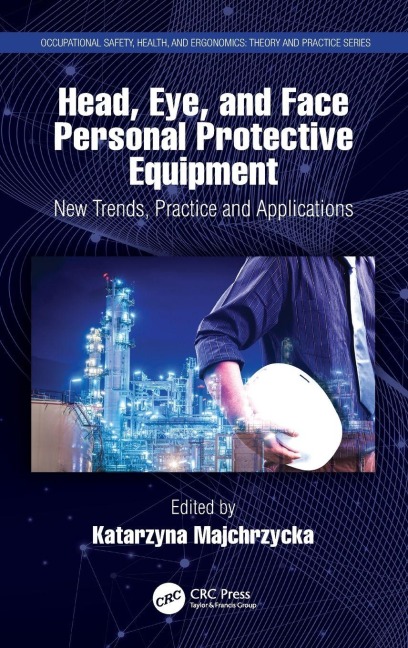 Head, Eye, and Face Personal Protective Equipment - 