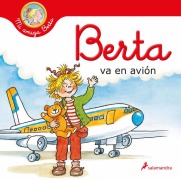 Cover-Bild zum Titel 'Berta Va En Avión / Berta Flies on a Plane' von 'Liane Schneider'