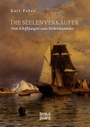 Cover-Bild zum Titel 'Die Seelenverkäufer' von 'Kurt Faber'